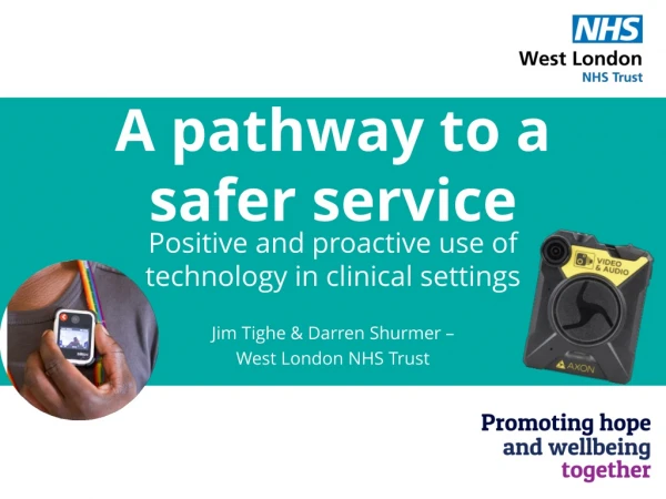 A pathway to a safer service