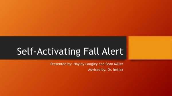 Self-Activating Fall Alert