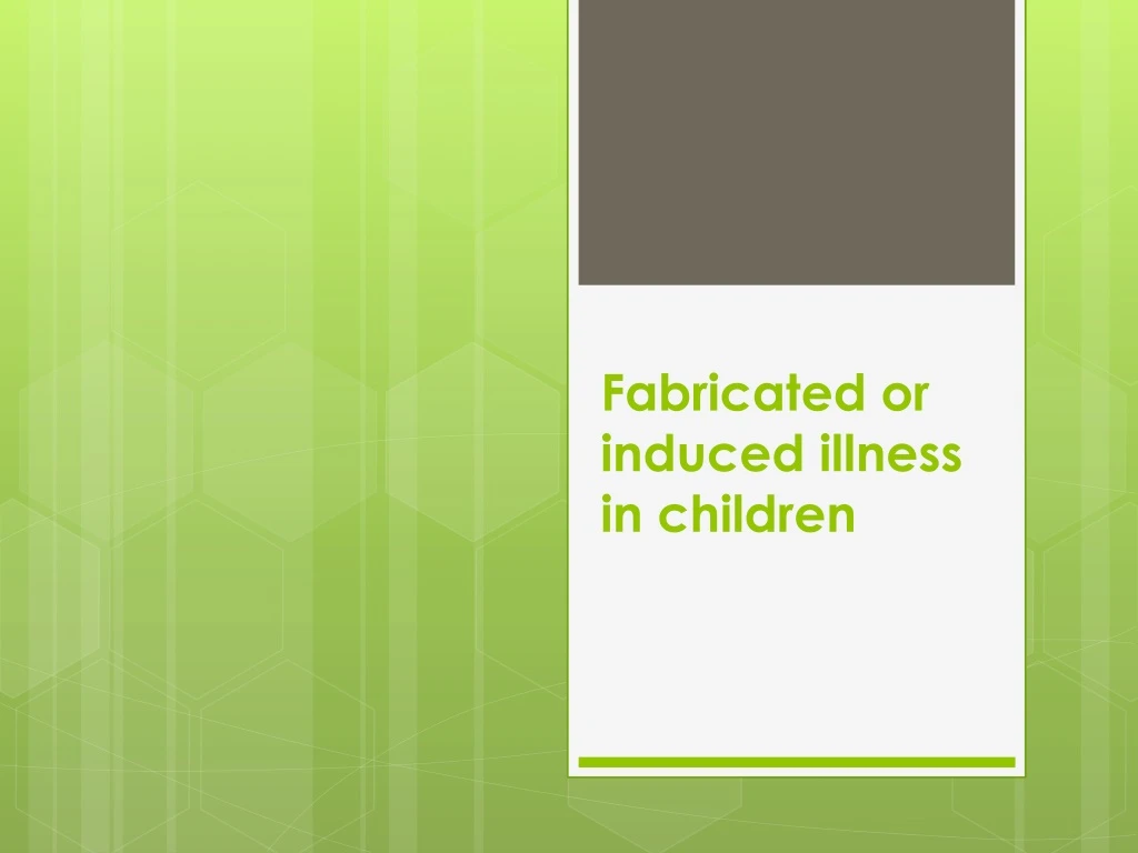 fabricated or induced illness in children