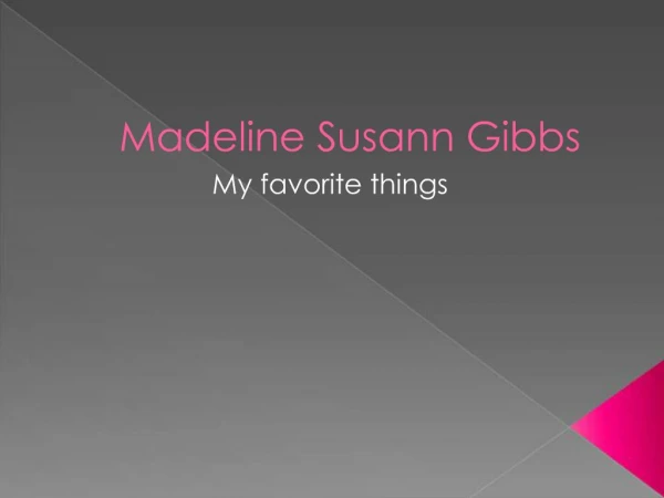 Madeline Susann Gibbs