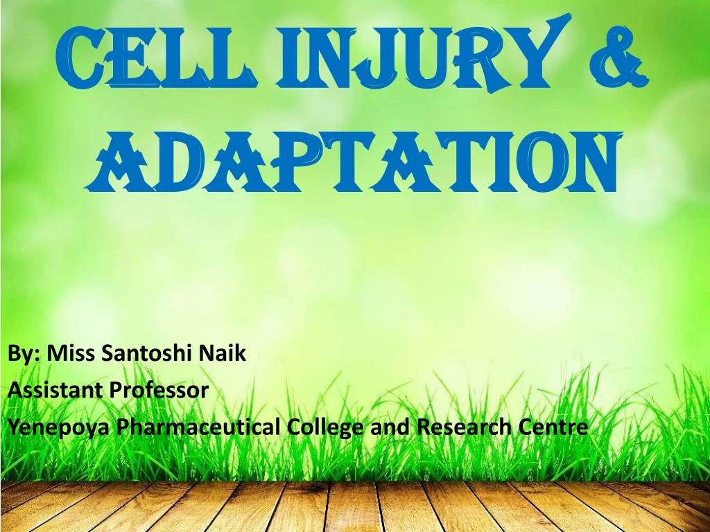 cell injury adaptation by miss s antoshi