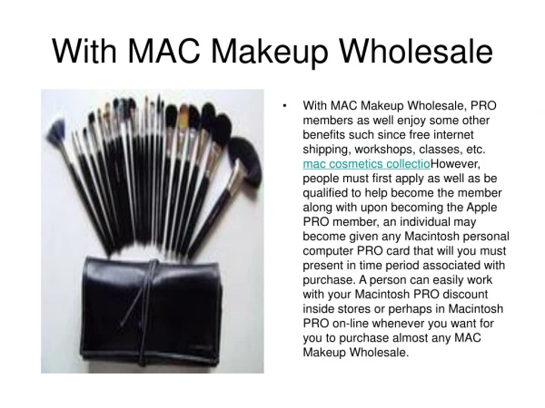 With MAC Makeup Wholesale