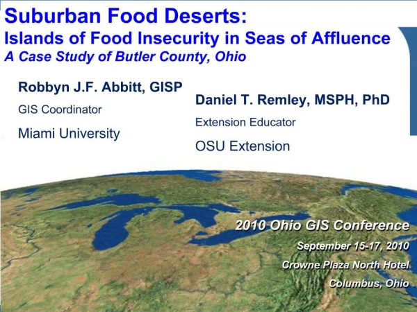 Suburban Food Deserts: Islands of Food Insecurity in Seas of Affluence A Case Study of Butler County, Ohio