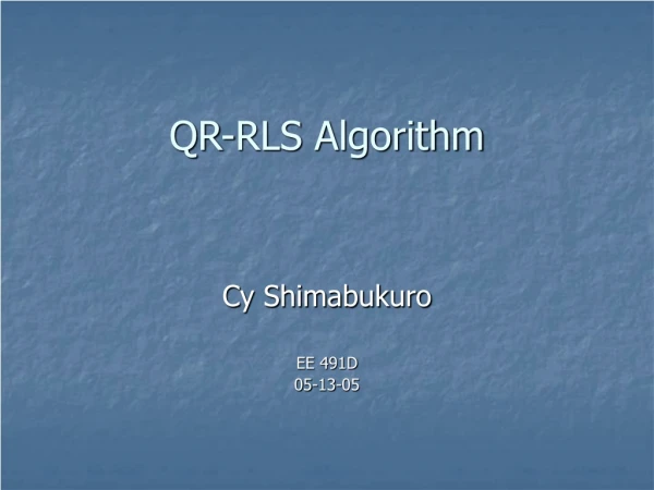 QR-RLS Algorithm