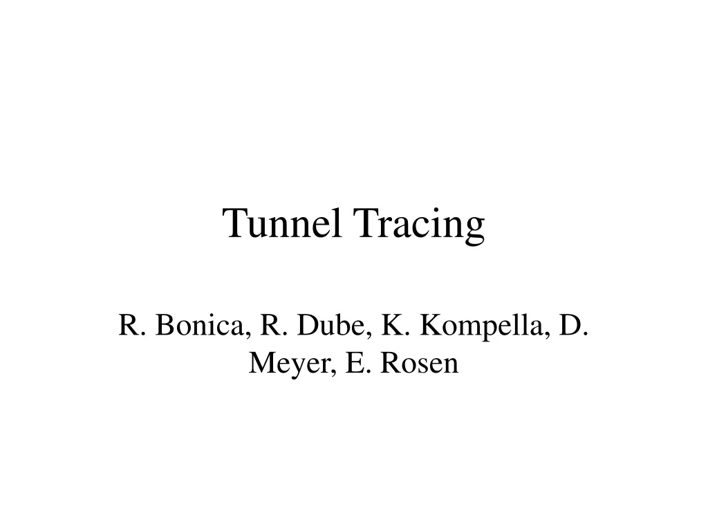 tunnel tracing