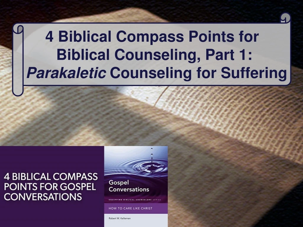 4 biblical compass points for biblical counseling