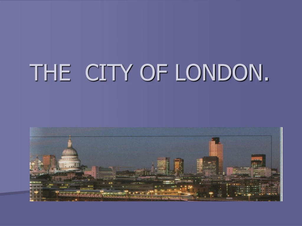 the city of london