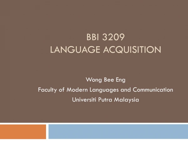 BBI 3209 Language Acquisition