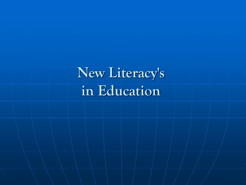 new literacy s in education