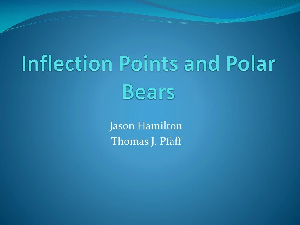 inflection points and polar bears