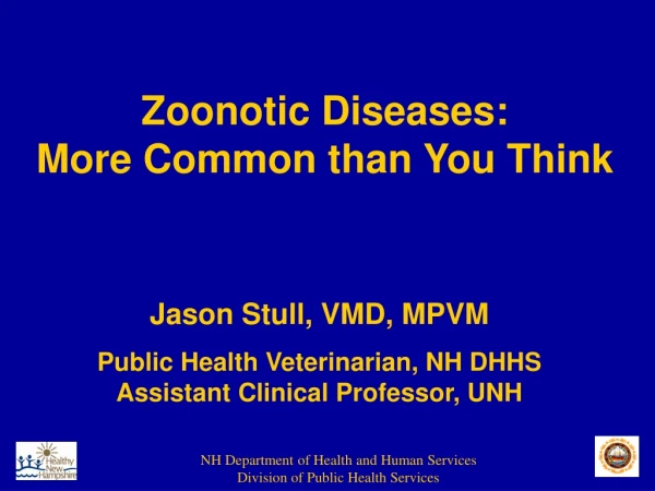 Zoonotic Diseases: More Common than You Think