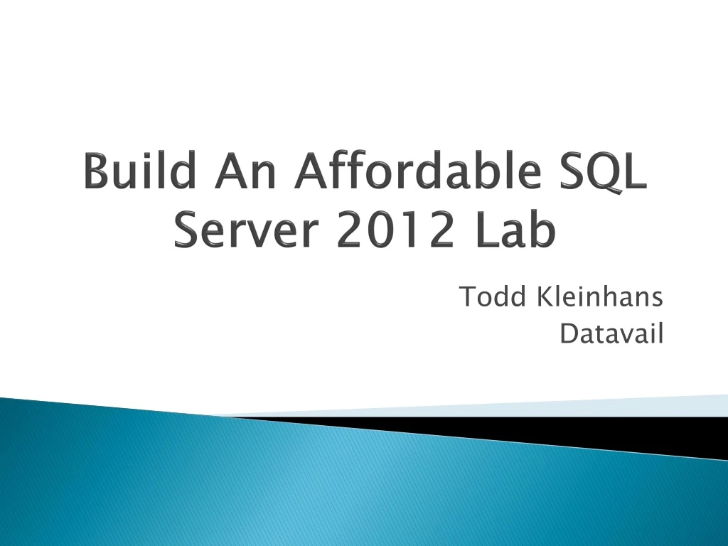 build an affordable sql server 2012 lab