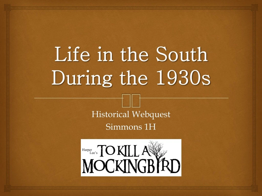 life in the south during the 1930s