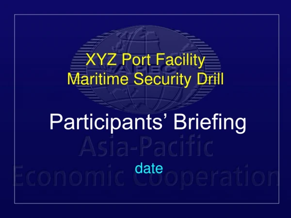 xyz port facility maritime security drill