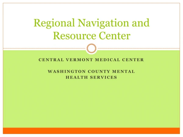 Regional Navigation and Resource Center