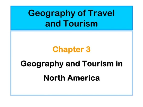 Geography of Travel and Tourism