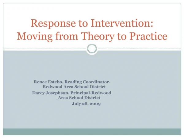 Response to Intervention: Moving from Theory to Practice