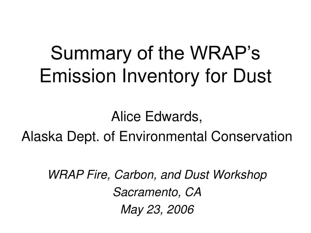 summary of the wrap s emission inventory for dust