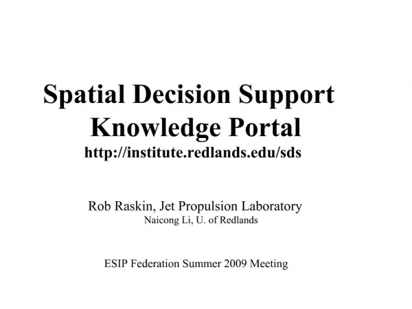 Spatial Decision Support Knowledge Portal institute.redlands
