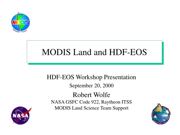 MODIS Land and HDF-EOS