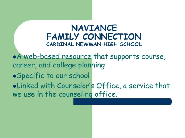 NAVIANCE FAMILY CONNECTION CARDINAL NEWMAN HIGH SCHOOL