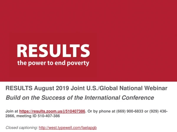 RESULTS August 2019 Joint U.S./Global National Webinar