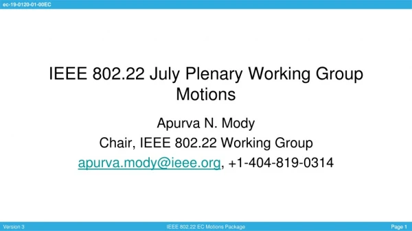 IEEE 802.22 July Plenary Working Group Motions