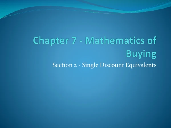 Chapter 7 - Mathematics of Buying