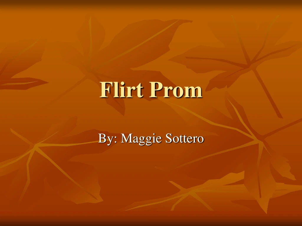 flirt prom