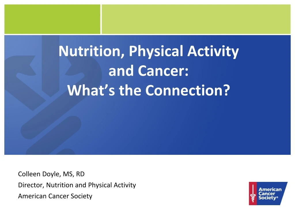nutrition physical activity and cancer what s the connection
