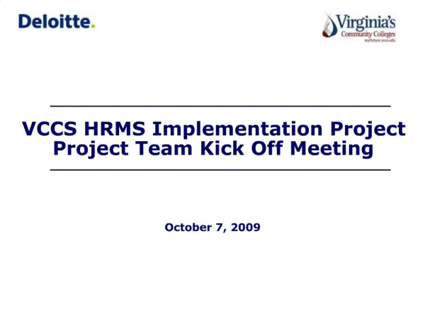 VCCS HRMS Implementation Project Project Team Kick Off Meeting
