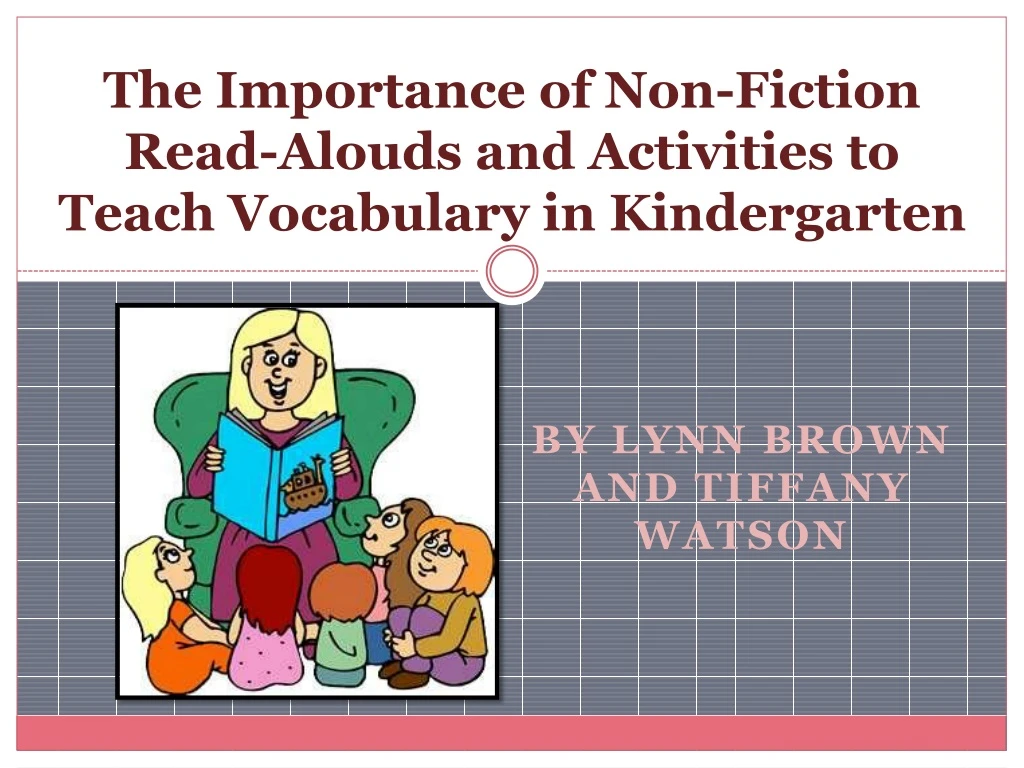 the importance of non fiction read alouds and activities to teach vocabulary in kindergarten
