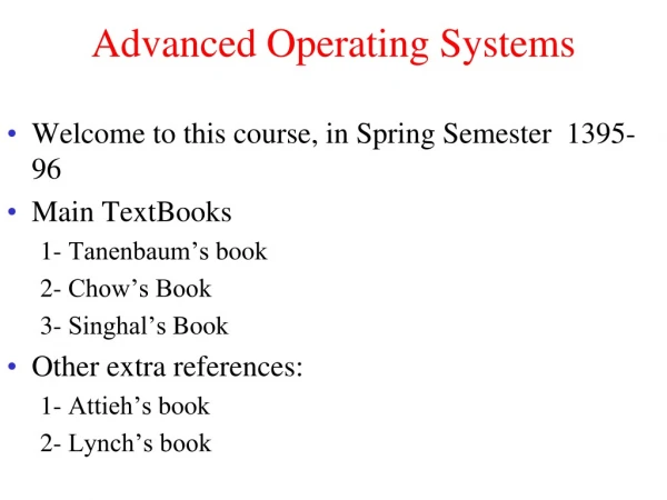 Advanced Operating Systems