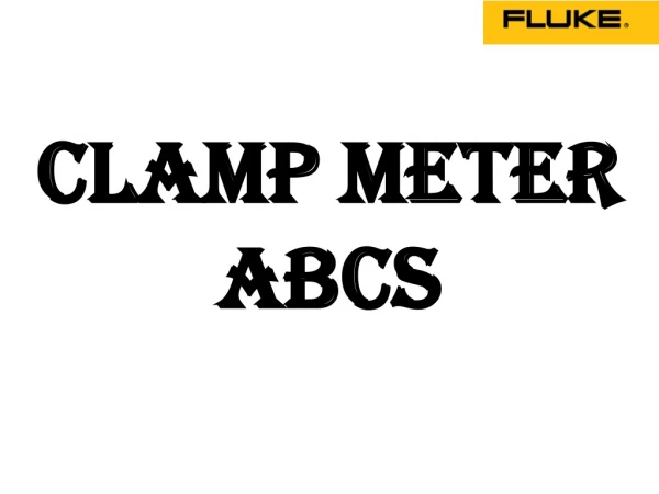 Fluke India - ABC's of Clamp Meters