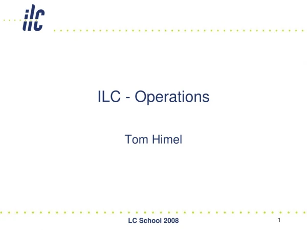 ILC - Operations