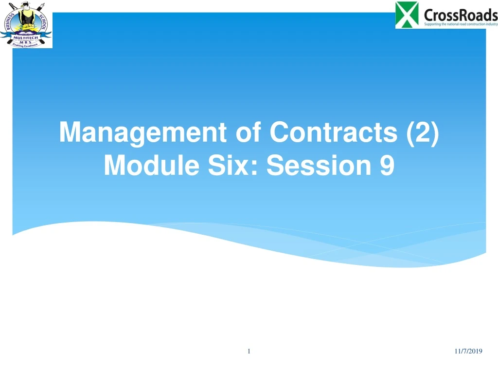 management of contracts 2 module six session 9
