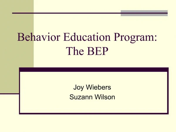 Behavior Education Program: The BEP