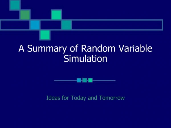 A Summary of Random Variable Simulation