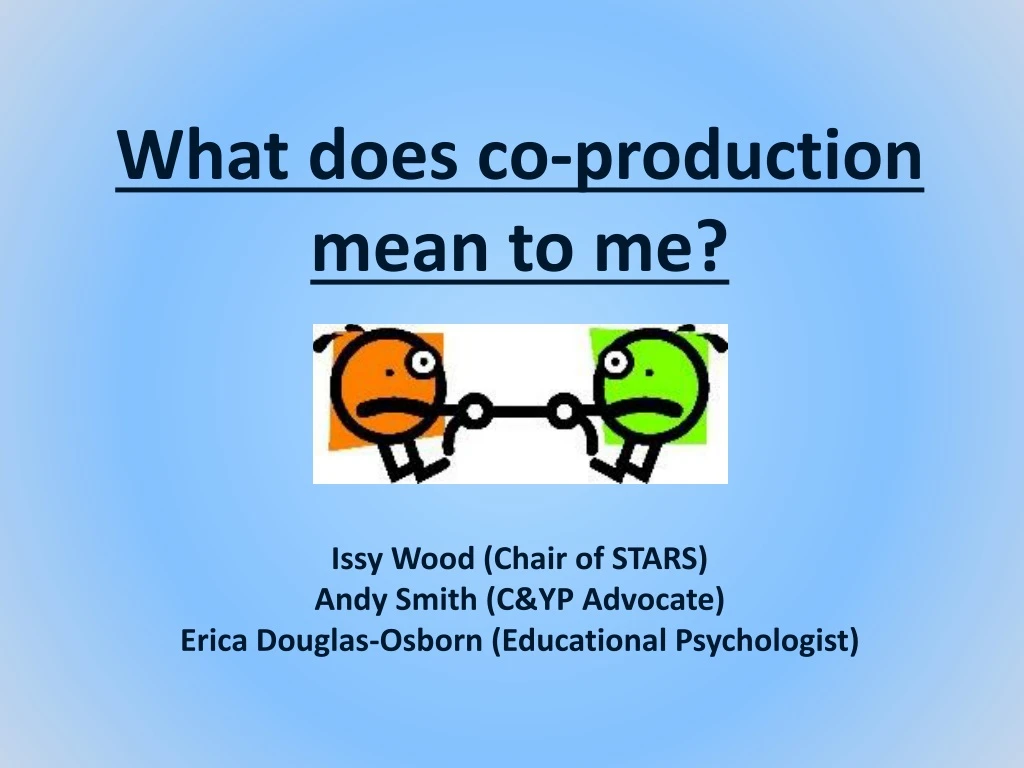what does co production mean to me issy wood