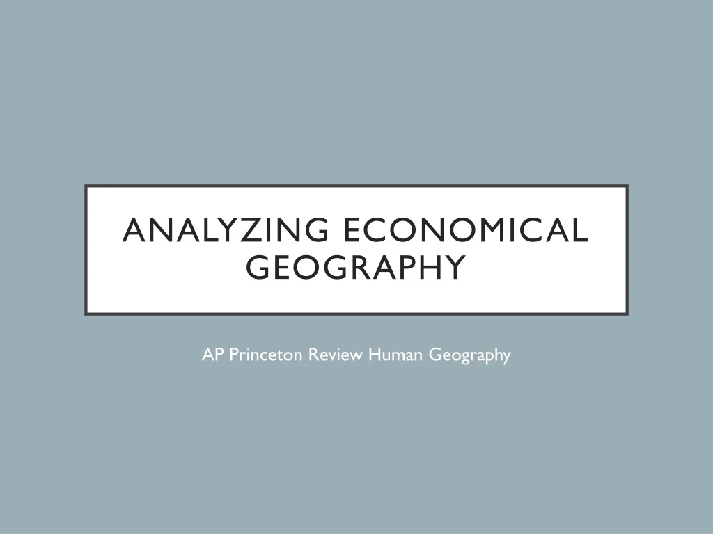 analyzing economical geography