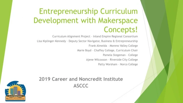 Entrepreneurship Curriculum Development with Makerspace Concepts!