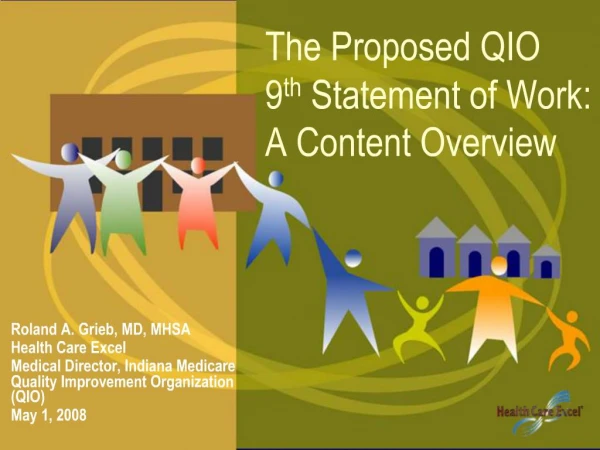 The Proposed QIO 9th Statement of Work: A Content Overview