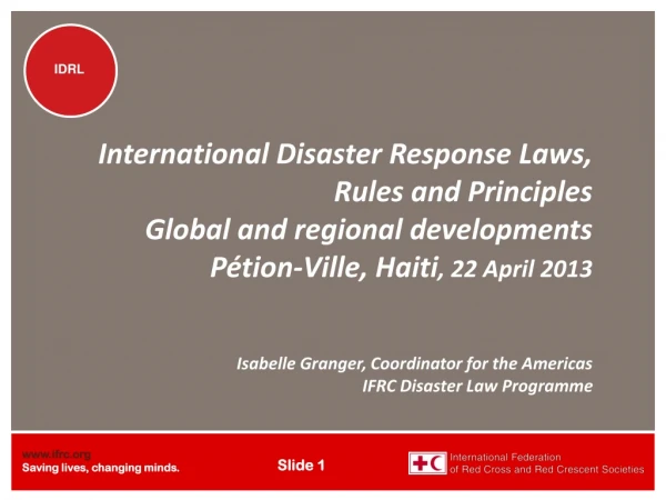 Why legal preparedness to international disaster response?