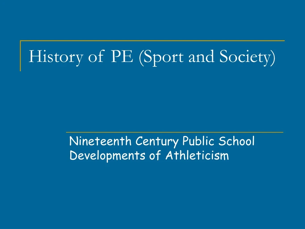 history of pe sport and society