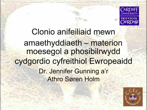 Clonio anifeiliaid mewn amaethyddiaeth materion moesegol a phosibilrwydd cydgordio cyfreithiol Ewropeaidd