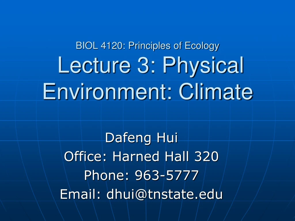 biol 4120 principles of ecology lecture 3 physical environment climate