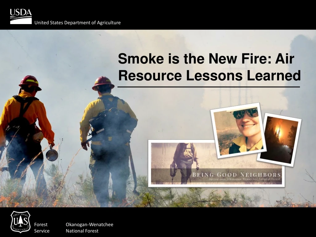 smoke is the new fire air resource lessons learned