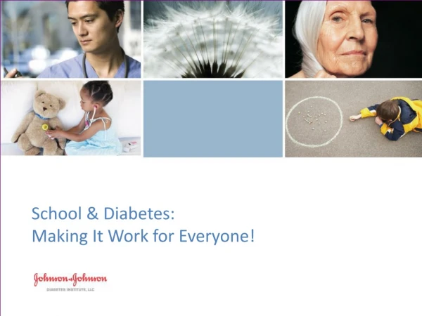 School &amp; Diabetes: Making It Work for Everyone!