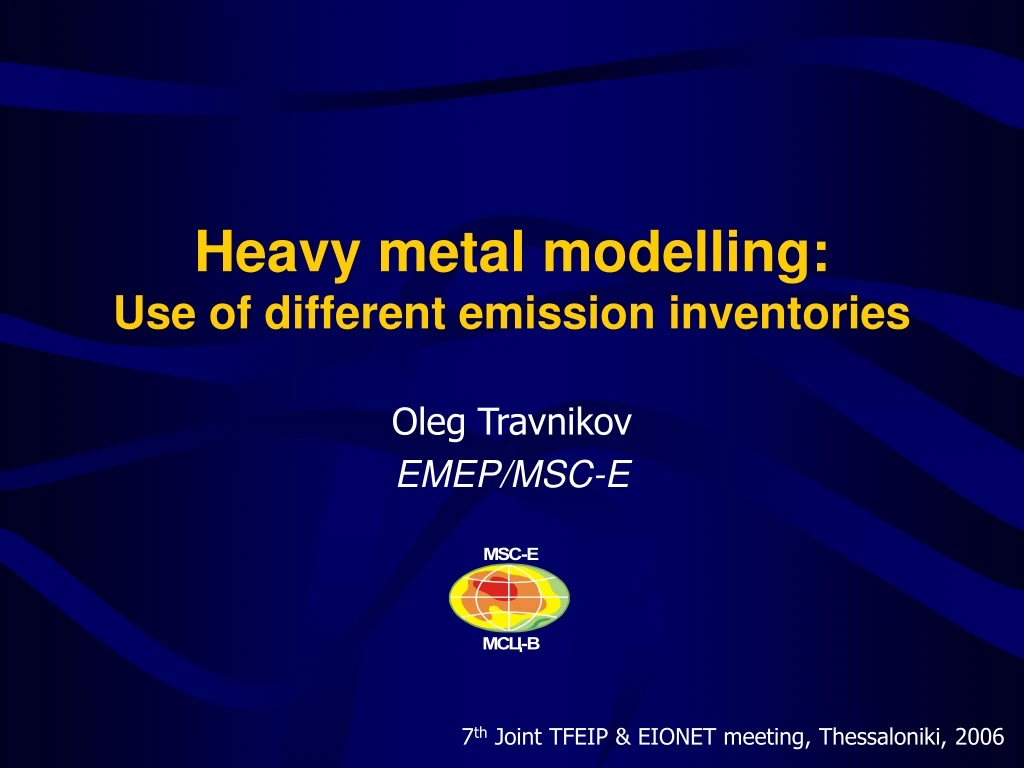 heavy metal modelling use of different emission inventories