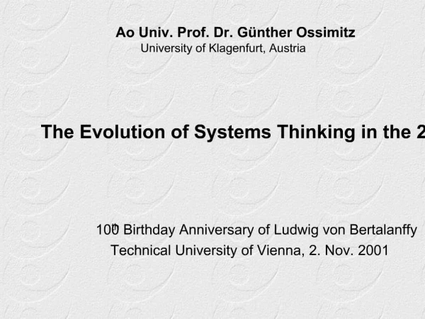The Evolution of Systems Thinking in the 20th Century